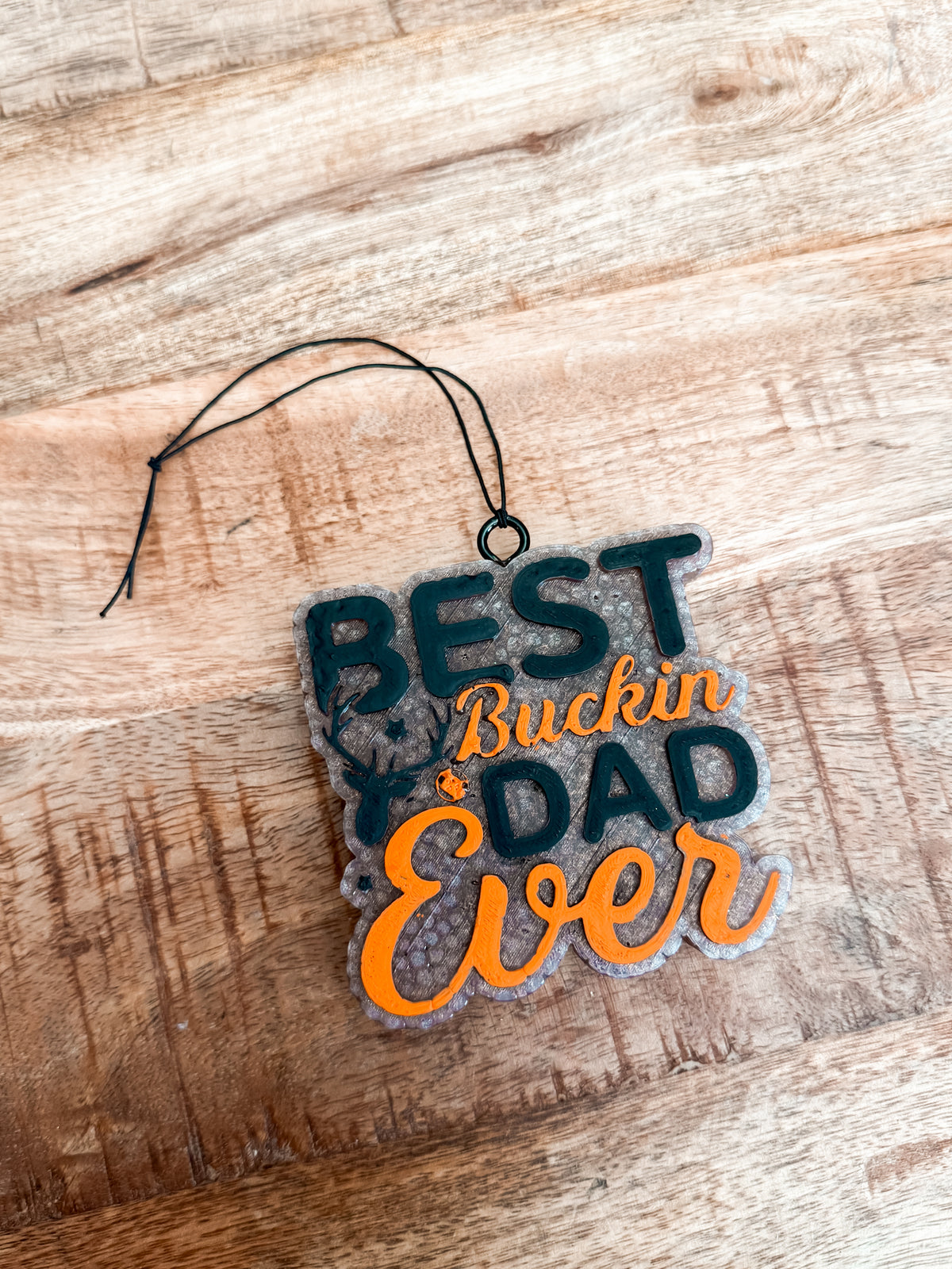 Freshie- Best Buckin Dad Ever