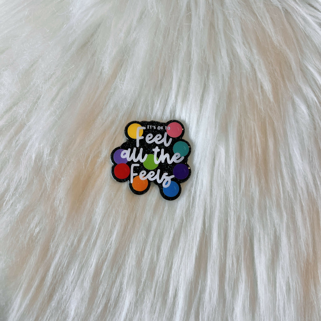Feel The Feels Badge Topper